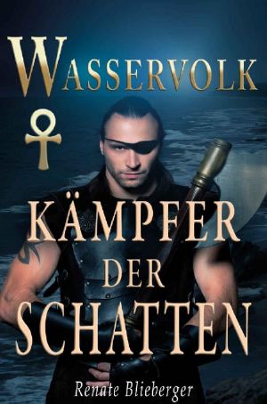 [Wasservolk 03] • Kämpfer der Schatten